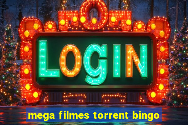 mega filmes torrent bingo